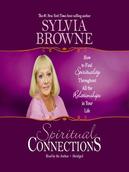 Title details for Spiritual Connections by Sylvia Brown - Available